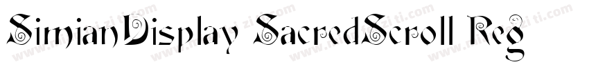 SimianDisplay SacredScroll Regular字体转换